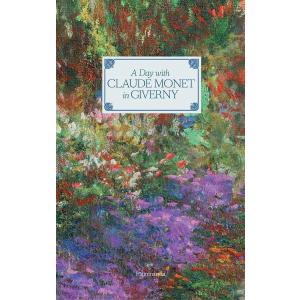 A Day with Claude Monet in Giverny 洋書｜t-tokyoroppongi