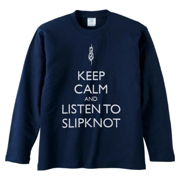 音楽　バンド　KEEP CALM AND LISTEN TO SLIPKNOT　長袖　ロングスリーブ...