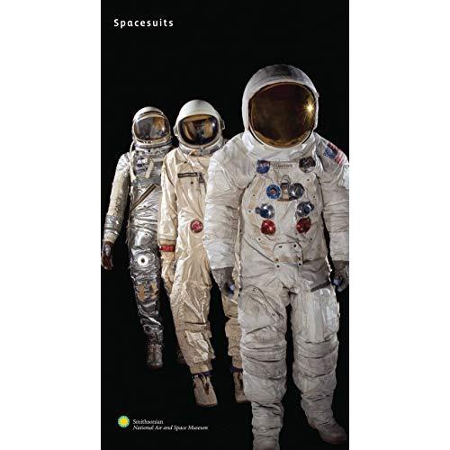 Spacesuits: The Smithsonian National Air and Space...