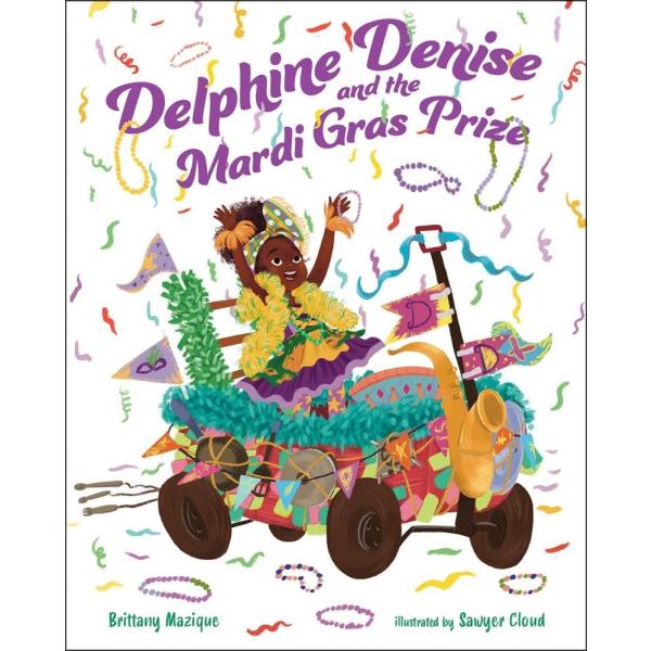 Delphine Denise and the Mardi Gras Prize