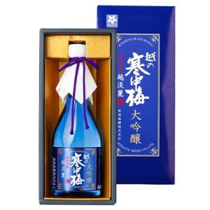 日本酒 越の寒中梅 越淡麗 大吟醸 720ml 新潟銘醸 新潟県 小千谷市