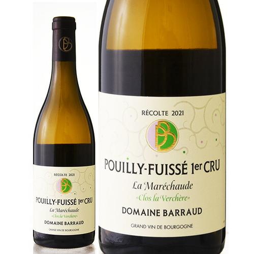 プイィ フュイッセ プルミエ クリュ ラ マレショード クロ ラ ヴェルシェール [ 2021 ]ド...