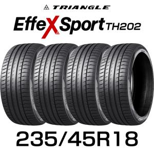 【送料無料】【2024年製】サマータイヤ17インチ 235/45R18-98Y TRIANGLE EffeX Sport TH202【4本セット】/ 2354518 トライアングル エフェックススポーツ