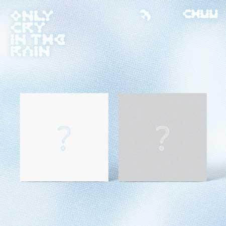 【25/4/22 韓国発売】CHUU チュウ Only cry in the rain 3集 ミニ ...