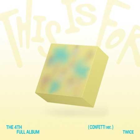 【25/7/11 韓国発売】TWICE トゥワイス 4TH THIS IS FOR CONFETTI...