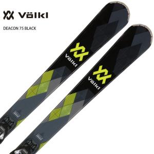 スキー板 メンズ レディース VOLKL フォルクル 2022 DEACON 75 BLACK ディーコン 75 ブラック + vMOTION 11 GW ビンディング セット 取付無料｜tanabesp