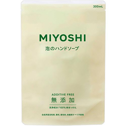 ミヨシ石鹸　無添加せっけん　泡のハンドソープ　詰替用　３００ｍＬ　１個