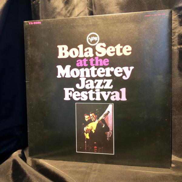 Bola Sete  / Bola Sete At The Monterey Jazz Festiv...