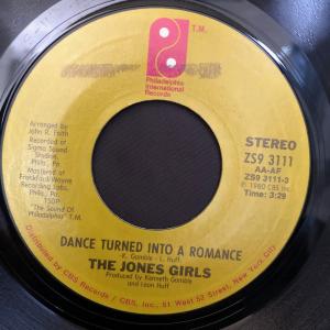 The Jones Girls / Dance Turned Into A Romance 7inch  Philadelphia International Records｜tatsureco