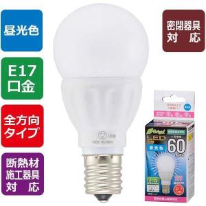 LED電球　照明　電球　オーム電機　OHM　06-0722　ミニクリプトン形　60形相当/825lm/昼光色/E17/密閉器具/断熱材施工器具対応　LDA6D-G-E17 IS21｜tatsuumi