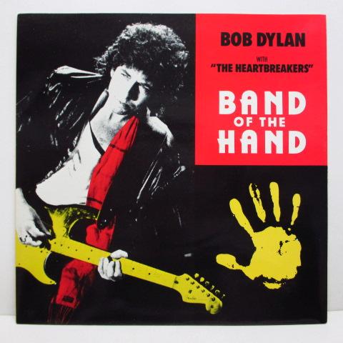 BOB DYLAN with THE HEARTBREAKERS-Band Of The Hand ...