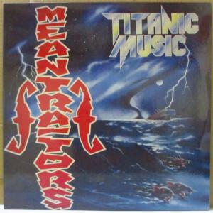 MEANTRAITORS(ミーントレイターズ)-Titanic Music (Russia オリジナル LP/両面コーテ