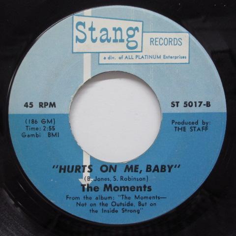 MOMENTS()-Hurts On Me, Baby (US Orig)