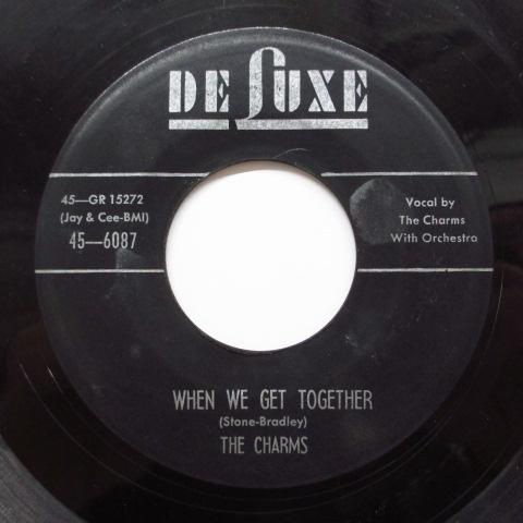 (OTIS WILLIAMS &amp; THE) CHARMS -When We Get Together...