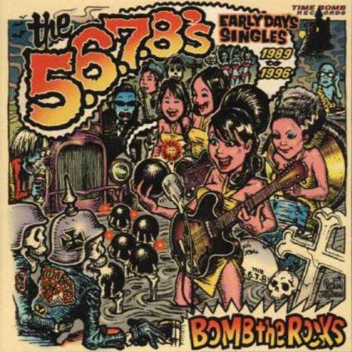 5.6.7.8’S-BOMB THE ROCKS / Early Days Singles 1989...
