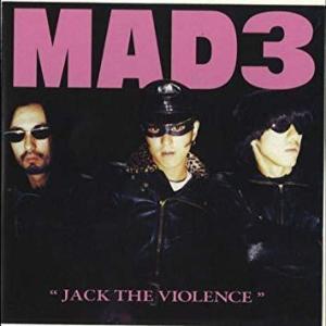 MAD 3-Jack The Violence (CD)