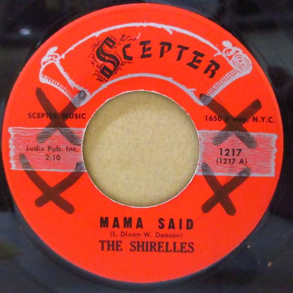 SHIRELLES(ザ・シュレルズ)-Mama Said / Blue Holiday (US '6...