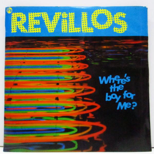 REVILLOS， THE(ザ ・レヴィロス)-Where's The Boy For Me? (U...