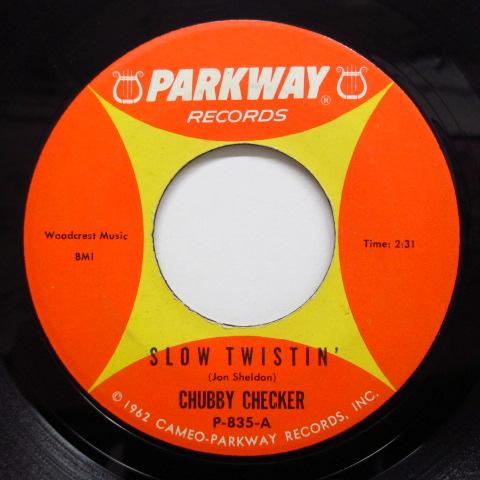 CHUBBY CHECKER-Slow Twistin' / La Paloma Twist (Or...