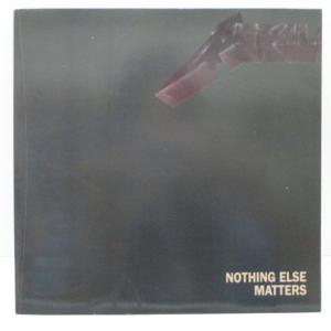 METALLICA-Nothing Else Matters (UK オリジナル「銀プララベ」フラットセンター7"+光沢固紙製折り返しジャケ)｜tbr002