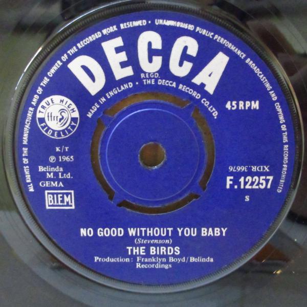 BIRDS, THE(ザ・バーズ)-No Good Without You Baby (UK '65...