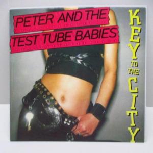 PETER AND THE TEST TUBE BABIES-Key To The City  (UK Orig.7")