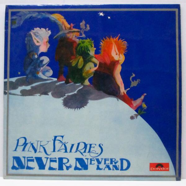 PINK FAIRIES(ピンク・フェリーズ)-Never Never Land (UK '71 セ...