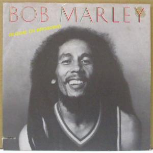 BOB MARLEY & THE WAILERS-Reggae On Broadway / Gonna Get You｜tbr002