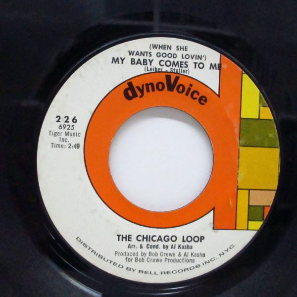 CHICAGO LOOP-My Baby Comes To Me (US Orig.7")