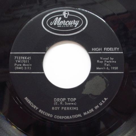 ROY PERKINS()-Drop Top (Mercury)