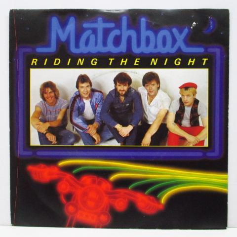 MATCHBOX-Riding The Night (UK Orig.7"+PS)