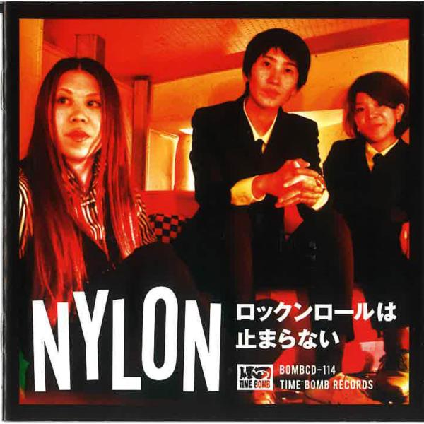 NYLON (ナイロン) - ロックンロールは止まらない (Japan タイムボム  限定 CD/N...