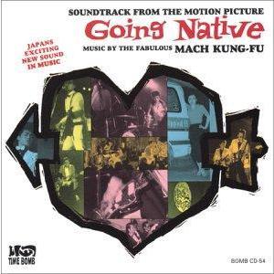 MACH KUNG-FU-GOING NATIVE (Japan CD/ New)｜tbr002