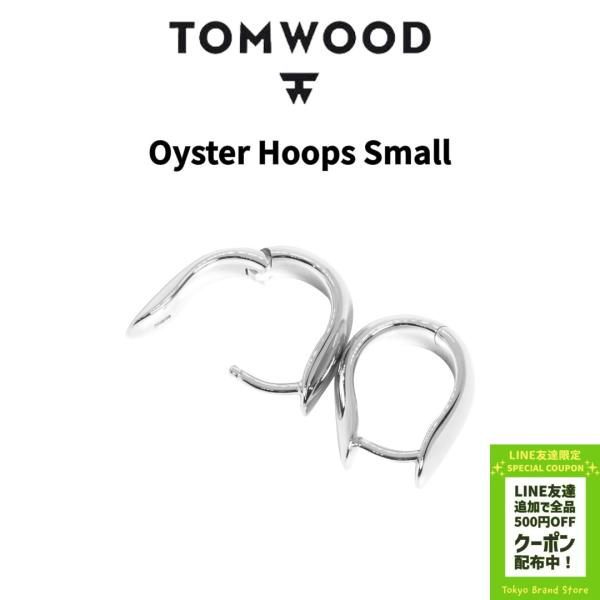 トムウッド TOMWOOD ピアス Oyster Hoops Small Silver E39OYS...