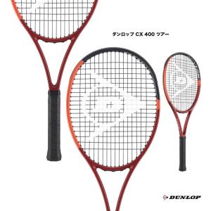 ダンロップ DUNLOP テニスラケット ダンロップ CX 400 ツアー DUNLOP CX 40...