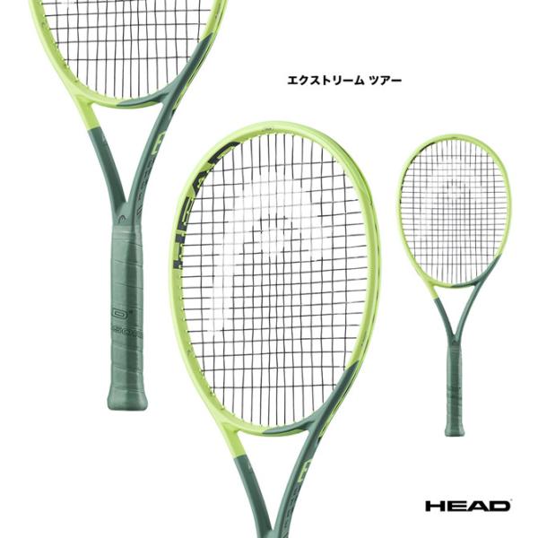 ヘッド HEAD テニスラケット エクストリーム ツアー Extreme TOUR 235302