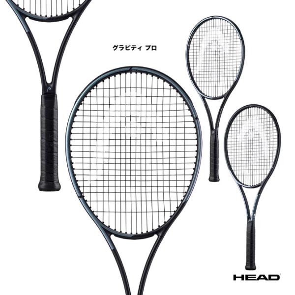 ヘッド テニスラケット グラビティ プロ GRAVITY PRO 235303 HEAD