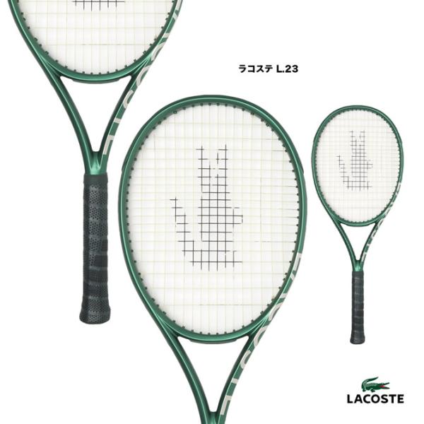 ラコステ LACOSTE テニスラケット ラコステ L.23 LACOSTE L.23 18LACL...