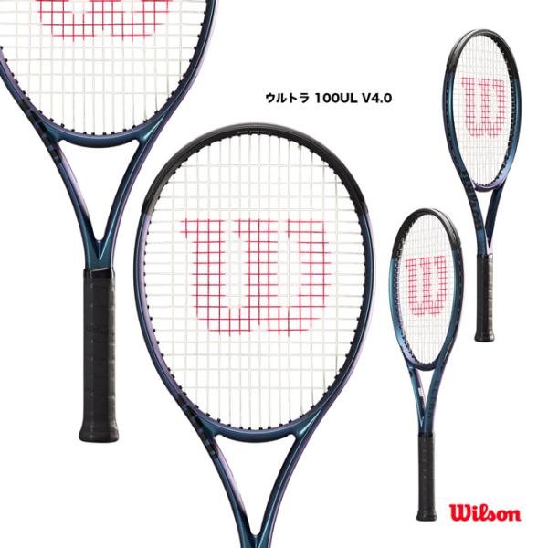 ウイルソン テニスラケット ウルトラ 100UL V4.0 ULTRA 100UL V4.0 WR1...