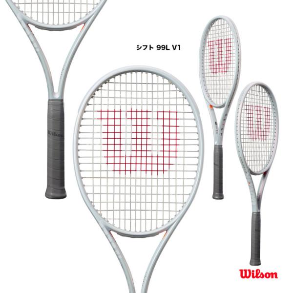 ウイルソン Wilson テニスラケット シフト 99L V1 SHIFT 99L V1 WR145...