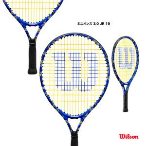 ウイルソン Wilson テニスラケット ジュニア ミニオンズ 3.0 JR 19 MINIONS 3.0 JR 19 WR124410｜tennis-station