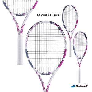 バボラ EVO AERO LITE PINK エボアエロ ライト ピンク Babolat（バボラ） テニスラケット エボ アエロ ライト ピンク EVO