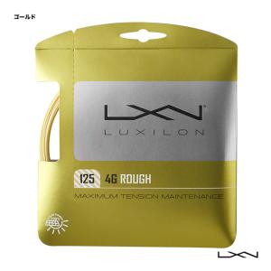 ルキシロン LUXILON テニスガット 単張り 4G ラフ （4G ROUGH） 125 ゴールド WRZ997114