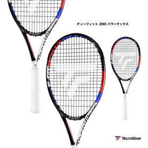 テクニファイバー Tecnifibre テニスラケット ティーフィット 290 パワーマックス T-FIT 290 POWER MAX 14FIT290M｜tennisjapan