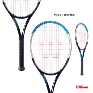 ウイルソン Wilson テニスラケット ウルトラ 100 S V3.0 ULTRA 100 S V3.0 WR043411｜tennisjapan