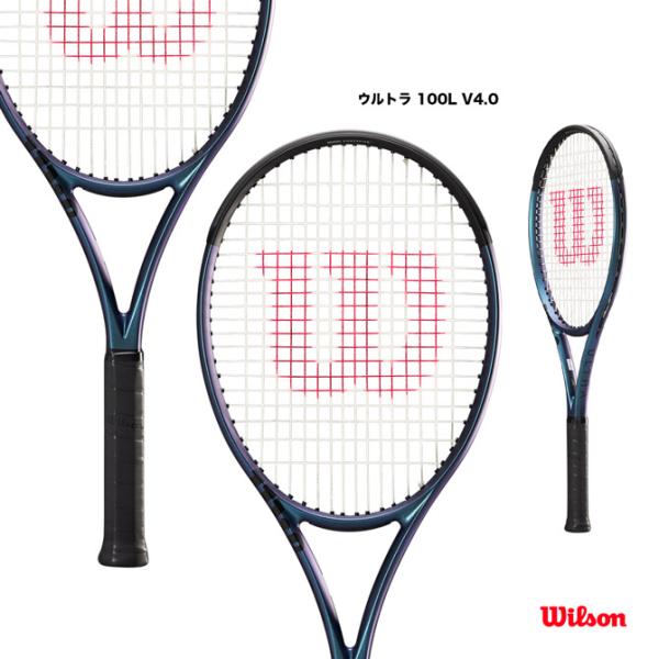 ウイルソン テニスラケット ウルトラ 100L V4.0 ULTRA 100L V4.0 WR108...
