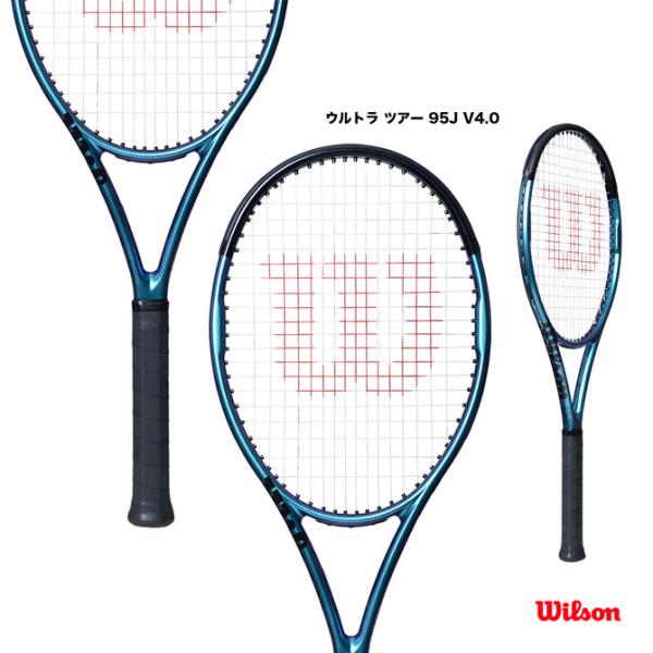 ウイルソン Wilson テニスラケット ウルトラ ツアー 95J V4.0 ULTRA TOUR ...