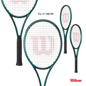 ウイルソン Wilson テニスラケット ブレード 100 V9 BLADE 100 V9 WR151511｜tennisjapan