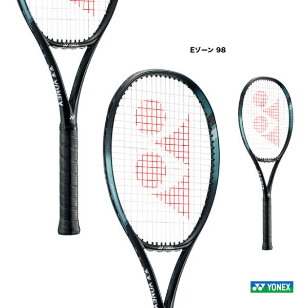 ヨネックス YONEX テニスラケット Eゾーン 98 EZONE 98 07EZ98（490）