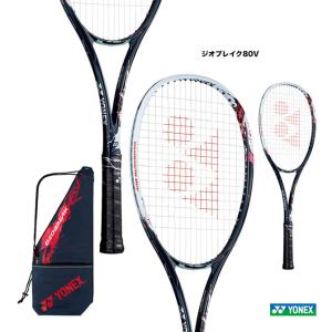 ヨネックス YONEX ソフトテニスラケット ジオブレイク80V GEO80V（475）｜tennisjapan